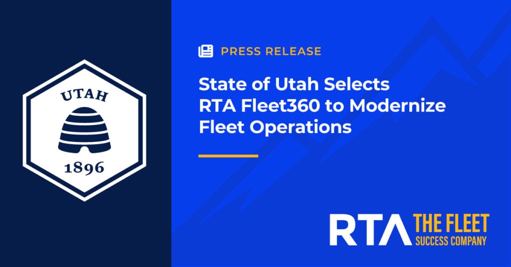 Press release graphic reading State of Utah Selects RTA Fleet360 to Modernize Fleet Operations, with the Utah beehive state seal and the RTA logo