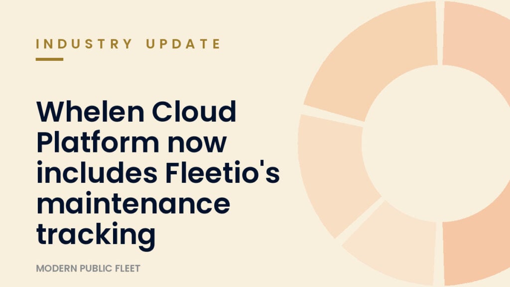 Modern Public Fleet industry update card for the story: Whelen Engineering Partners With Fleetio to Add Maintenance Capabilities to Emergency Fleet Platform
