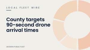 Modern Public Fleet local fleet wire card for the story: 90 Seconds: County Drone Program Provides Speedy 911 Call Response