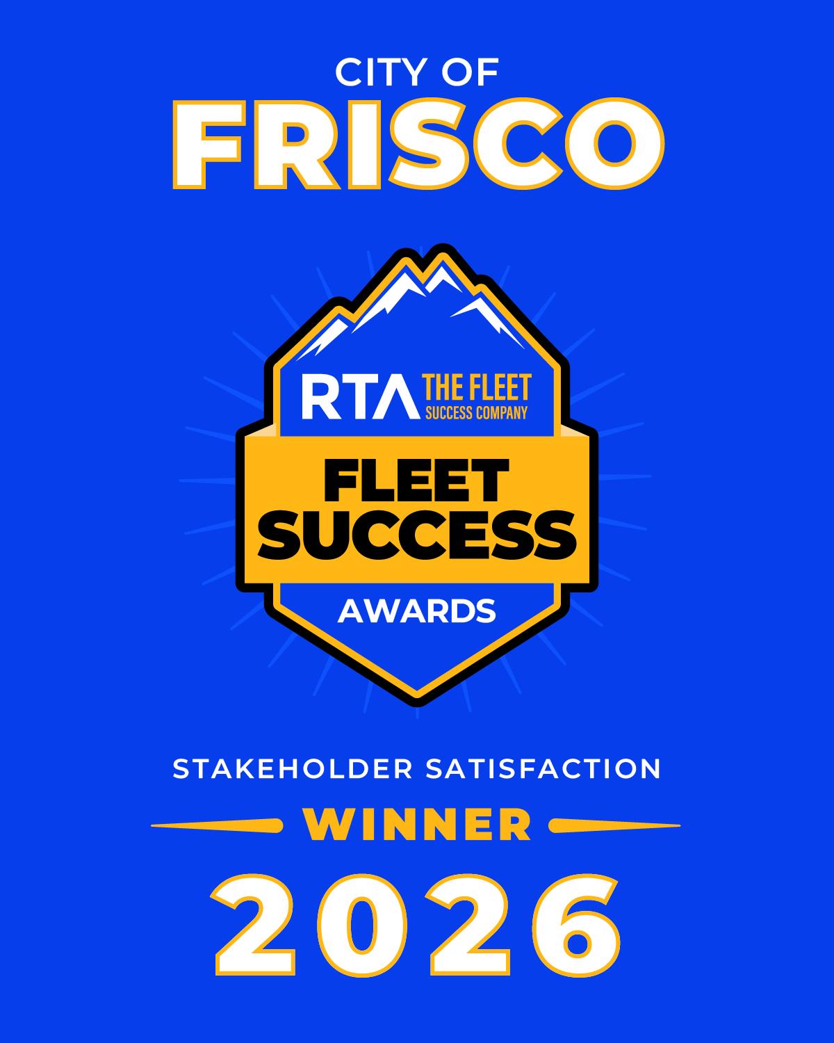RTA Fleet Success Awards 2026 winner graphic for City of Frisco, Stakeholder Satisfaction